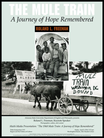 This poster incorporates the book jacket design of Roland L. Freeman's "The Mule Train: A Journey of Hope Remembered." The inset image depicts the children of Bertha Johnson, with Brian, Terence, and Nelson (back row), and Trudy, Charles Jr. and Brenda Marie (front row) at the Mule Train preparation site, Marks, Miss., early May 1968. The background photo depicts the Mule Train entering Alabama, Reform, Ala., May 26, 1968. Images (c) 2010 Roland L. Freeman.